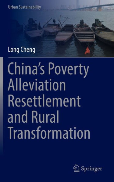 China's Poverty Alleviation Resettlement and Rural Transformation