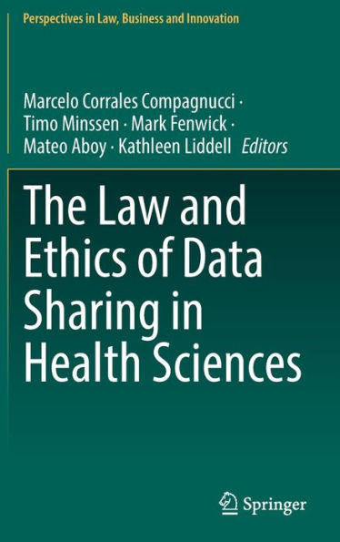 The Law and Ethics of Data Sharing Health Sciences