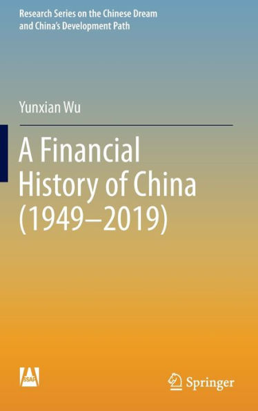 A Financial History of China (1949-2019)