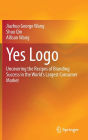 Yes Logo: Uncovering the Recipes of Branding Success in the World's Largest Consumer Market