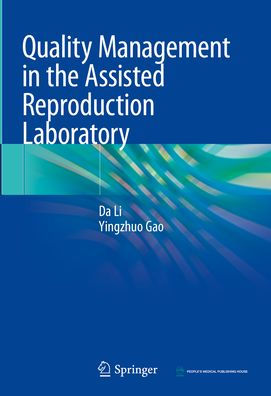 Quality Management in the Assisted Reproduction Laboratory