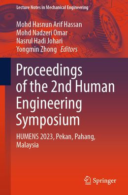 Proceedings of the 2nd Human Engineering Symposium: HUMENS 2023, Pekan, Pahang, Malaysia