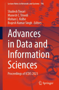Title: Advances in Data and Information Sciences: Proceedings of ICDIS 2023, Author: Shailesh Tiwari