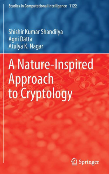 A Nature-Inspired Approach to Cryptology