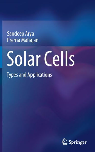 Solar Cells: Types and Applications