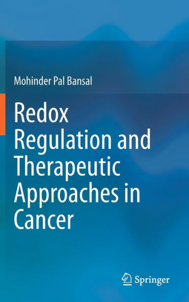 Redox Regulation and Therapeutic Approaches Cancer