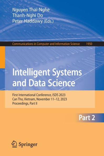 Intelligent Systems and Data Science: First International Conference, ISDS 2023, Can Tho, Vietnam, November 11-12, Proceedings, Part II