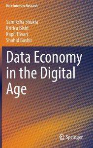 Title: Data Economy in the Digital Age, Author: Samiksha Shukla