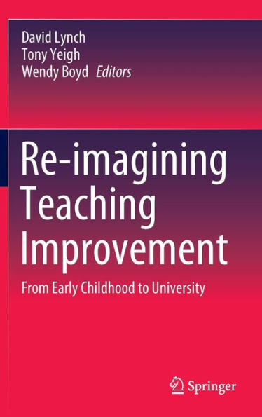 Re-imagining Teaching Improvement: From Early Childhood to University