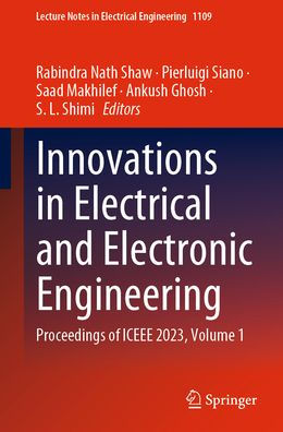 Innovations Electrical and Electronic Engineering: Proceedings of ICEEE 2023, Volume 1