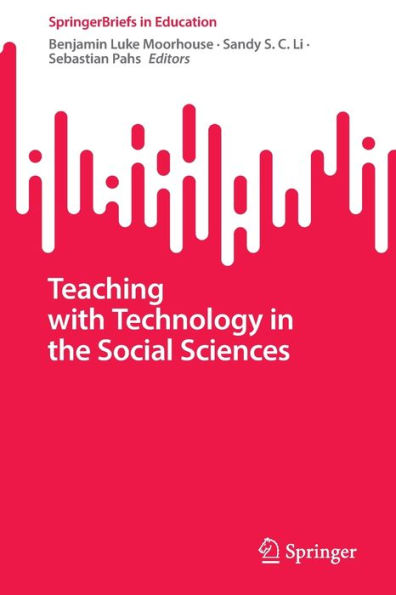 Teaching with Technology the Social Sciences