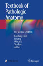 Textbook of Pathologic Anatomy: For Medical Students