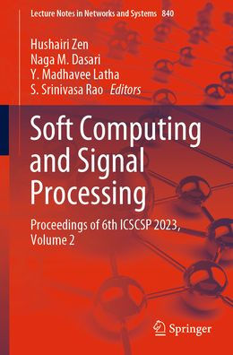 Soft Computing and Signal Processing: Proceedings of 6th ICSCSP 2023, Volume 2