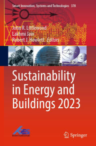 Title: Sustainability in Energy and Buildings 2023, Author: John R. Littlewood