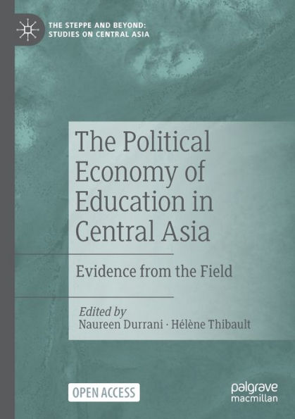 the Political Economy of Education Central Asia: Evidence from Field