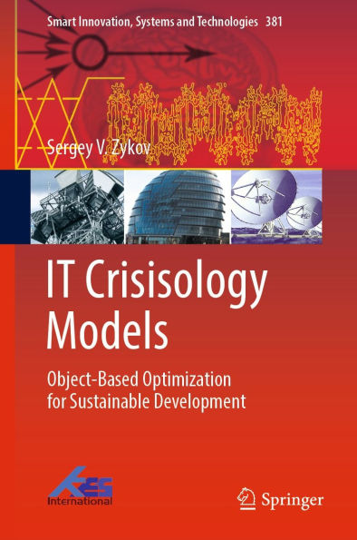 IT Crisisology Models: Object-Based Optimization for Sustainable Development