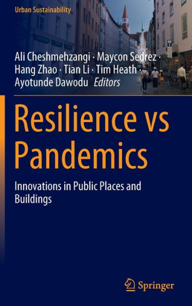 Resilience vs Pandemics: Innovations in Public Places and Buildings