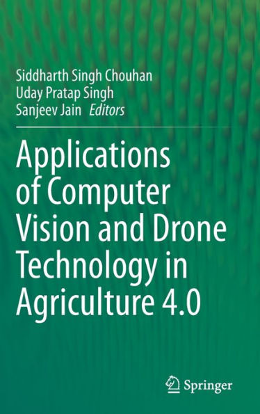 Applications of Computer Vision and Drone Technology Agriculture 4.0