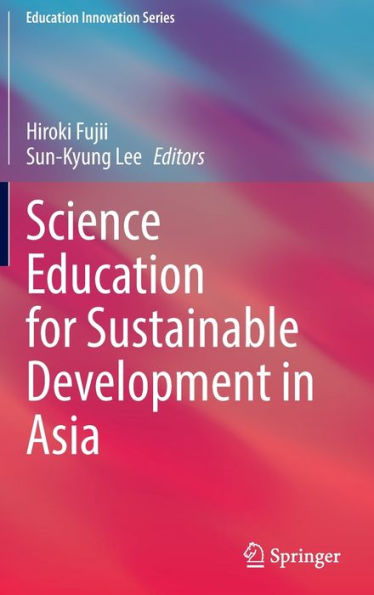 Science Education for Sustainable Development Asia