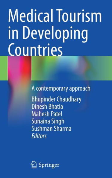 Medical Tourism Developing Countries: A contemporary approach