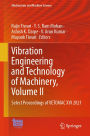 Vibration Engineering and Technology of Machinery, Volume II: Select Proceedings of VETOMAC XVI 2021