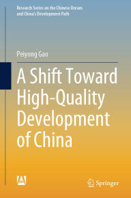 Ebook download gratis deutsch A Shift Toward High-Quality Development of China in English 9789819989928