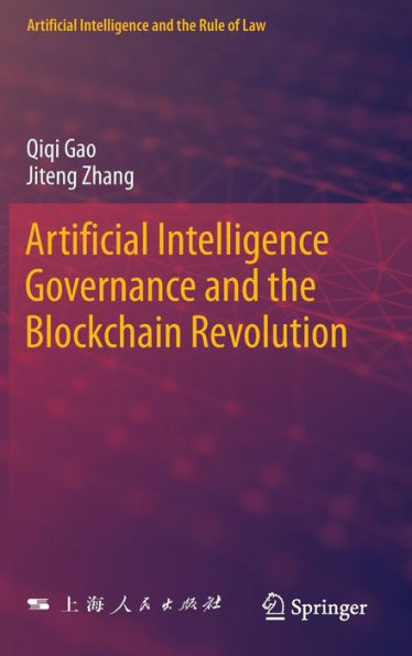 Artificial Intelligence Governance and the Blockchain Revolution