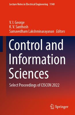 Control and Information Sciences: Select Proceedings of CISCON 2022