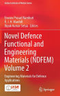 Novel Defence Functional and Engineering Materials (NDFEM) Volume 2: Engineering Materials for Defence Applications