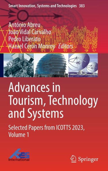 Advances in Tourism, Technology and Systems: Selected Papers from ICOTTS 2023, Volume 1