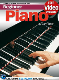 Title: Piano Lessons for Beginners: Teach Yourself How to Play Piano (Free Video Available), Author: LearnToPlayMusic.com