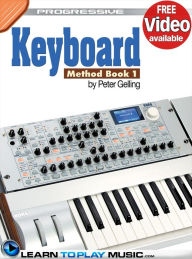 Title: Keyboard Lessons: Teach Yourself How to Play Keyboard (Free Video Available), Author: LearnToPlayMusic.com