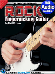 Title: Rock Fingerstyle Guitar Lessons: Teach Yourself How to Play Guitar (Free Audio Available), Author: LearnToPlayMusic.com