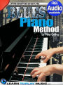Blues Piano Lessons for Beginners: Teach Yourself How to Play Piano (Free Audio Available)