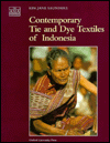 Title: Contemporary Tie and Dye Textiles of Indonesia, Author: Kim Jane Saunders