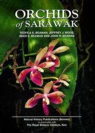 Title: Orchids of Sarawak, Author: Teofila E Beaman