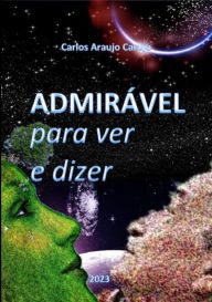 Title: Admirável, Author: Carlos Araujo Carujo