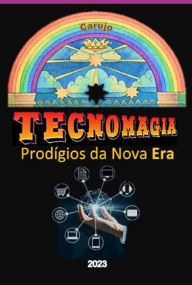 Title: Tecnomagia, Author: Carlos Araujo Carujo