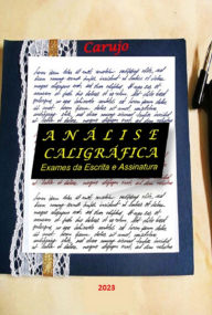 Title: Análise Caligráfica, Author: Carlos Araujo Carujo