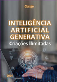 Title: Inteligência Artificial Generativa, Author: Carujo