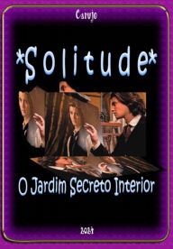 Title: *s O L I T U D E*, Author: Carujo