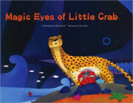 Title: The Magic Eyes of Little Crab, Author: Mike Lockett