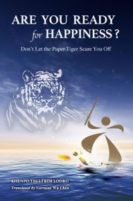 Title: Are you ready for happiness?: Don't let the paper tiger scare you off, Author: Cathedra