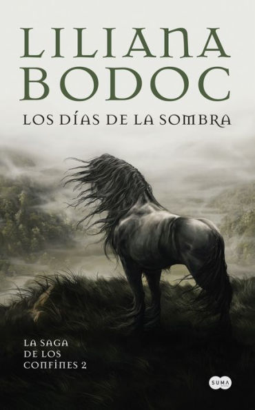 Los días de la sombra (La Saga de los Confines 2)