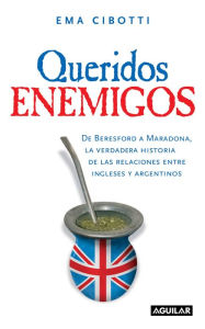 Title: Queridos enemigos, Author: Ema Cibotti