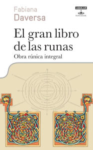 Title: El gran libro de las runas: Obra rúnica integral, Author: Fabiana Daversa