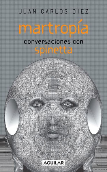 Martropía. Conversaciones con Spinetta