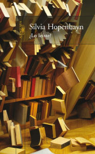Title: ¿Lo leíste?, Author: Silvia Hopenhayn