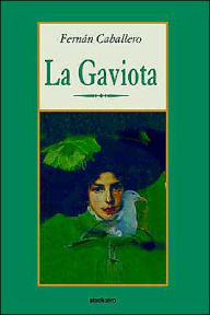 Title: La Gaviota, Author: Fernan Caballero