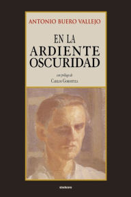 Title: En la ardiente oscuridad / Edition 1, Author: Antonio Buero Vallejo
